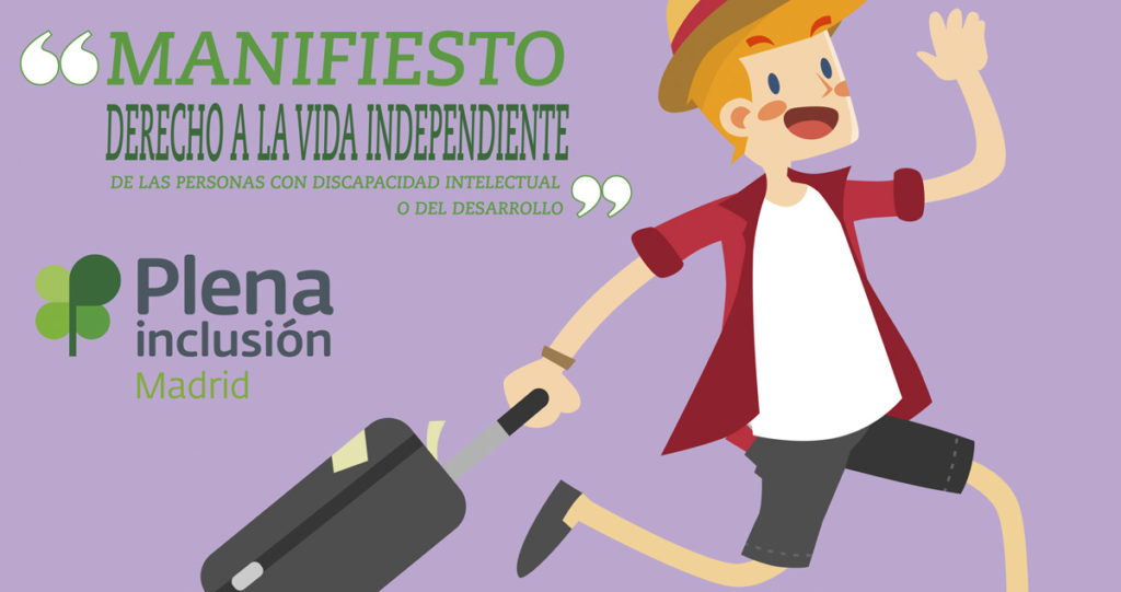 Manifiesto por el derecho a vida independiente - Plena Inclusión Madrid