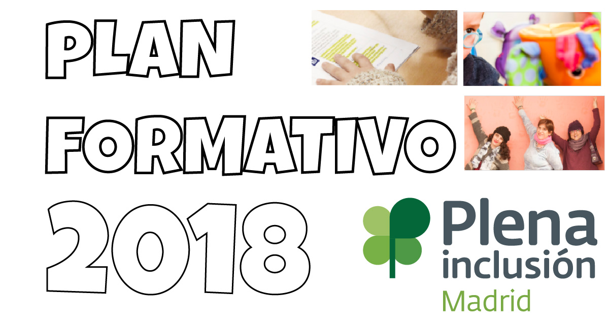 Plan Formativo 2018 Plena Inclusión Madrid
