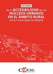 La accesibilidad de los nucleos urbanos en el ámbito rural de la Comunidad de Madrid